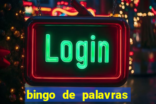 bingo de palavras 3 ano